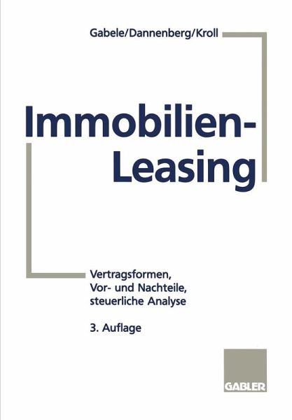 Immobilien-Leasing (eBook, PDF) Immobilien-Leasing (eBook, PDF)