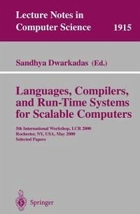 Languages, Compilers, and Run-Time Systems for Scalable Computers (eBook, PDF)