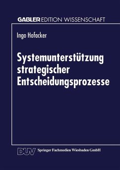 Systemunterstützung strategischer Entscheidungsprozesse (eBook, PDF)
