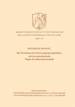 Die Entwicklung der Stromerzeugungsmöglichkeiten und das unternehmerische Wagnis der Elektrizitätswirtschaft (eBook, PDF) - Mandel, Heinrich