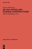 De usu astrolabii eiusque constructione / Über die Anwendung des Astrolabs und seine Anfertigung (eBook, ePUB)