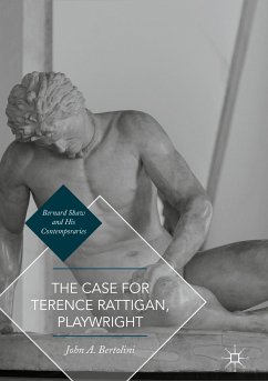 The Case for Terence Rattigan, Playwright (eBook, PDF) - Bertolini, John A.