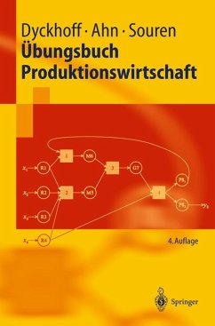 Übungsbuch Produktionswirtschaft (eBook, PDF) - Dyckhoff, Harald; Ahn, Heinz; Souren, Rainer