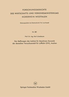 Der Meßwagen des Instituts für Maschinen-Dynamik der deutschen Versuchsanstalt für Luftfahrt (DVL), Aachen (eBook, PDF) - Lürenbaum, Karl