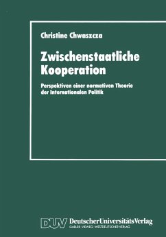 Zwischenstaatliche Kooperation (eBook, PDF) - Chwaszcza, Christine
