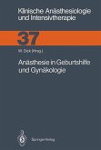 Anästhesie in Geburtshilfe und Gynäkologie (eBook, PDF)