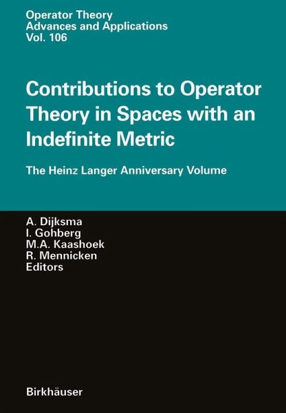 Contributions to Operator Theory in Spaces with an Indefinite Metric (eBook, PDF) Contributions to Operator Theory in Spaces with an Indefinite Metric (eBook, PDF)