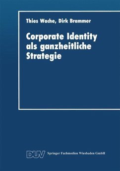 Corporate Identity als ganzheitliche Strategie (eBook, PDF) - Wache, Thies