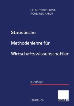 Statistische Methodenlehre für Wirtschaftswissenschaftler (eBook, PDF) - Reichardt, Helmut; Reichardt, Agnes