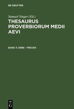 Thesaurus proverbiorum medii aevi 3. Erbe - freuen (eBook, PDF)