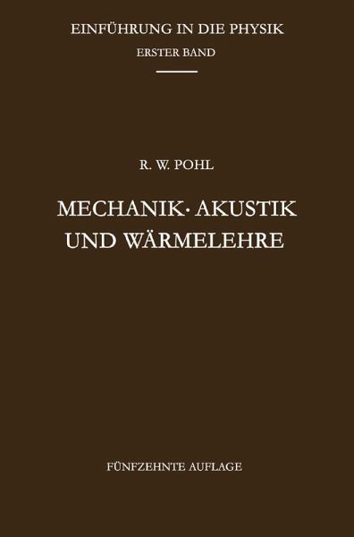 Mechanik · Akustik und Wärmelehre (eBook, PDF) Mechanik · Akustik und Wärmelehre (eBook, PDF)