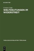 Weltdeutungen im Widerstreit (eBook, PDF)