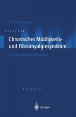 Chronisches Müdigkeits- und Fibromyalgiesyndrom (eBook, PDF)