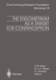 The Endometrium as a Target for Contraception (eBook, PDF)