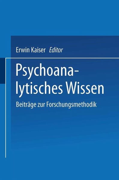 Psychoanalytisches Wissen (eBook, PDF) Psychoanalytisches Wissen (eBook, PDF)