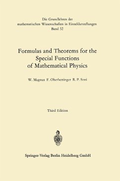 Formulas and Theorems for the Special Functions of Mathematical Physics (eBook, PDF) - Magnus, Wilhelm; Oberhettinger, Fritz; Soni, Raj Pal