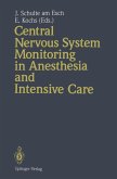 Central Nervous System Monitoring in Anesthesia and Intensive Care (eBook, PDF)