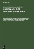 Analoge Schallspeicherung, analoge Tonregieanlagen, Hörfunk-Betriebstechnik, digitale Tontechnik, Tonmesstechnik (eBook, PDF)