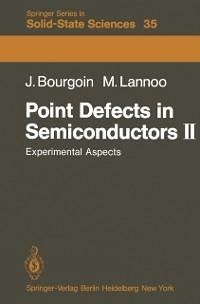 Point Defects in Semiconductors II (eBook, PDF) - Bourgoin, J.