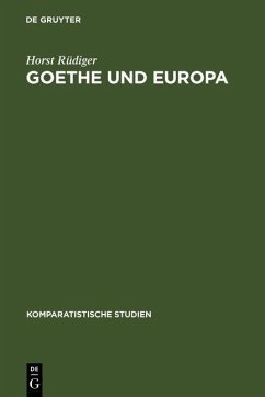 Goethe und Europa (eBook, PDF) - Rüdiger, Horst