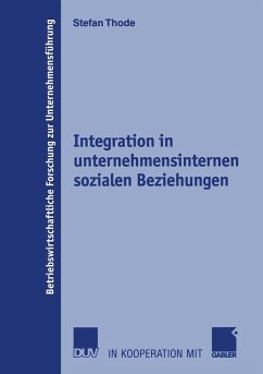 Integration in unternehmensinternen sozialen Beziehungen (eBook, PDF) - Thode, Stefan