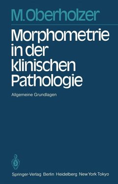 Morphometrie in der klinischen Pathologie (eBook, PDF) - Oberholzer, M.