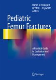 Pediatric Femur Fractures (eBook, PDF)
