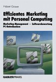 Effizientes Marketing mit Personal Computing (eBook, PDF)