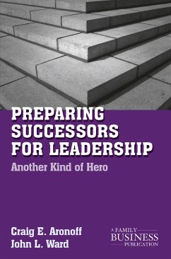 Preparing Successors for Leadership (eBook, PDF) - Aronoff, C.; Ward, J.