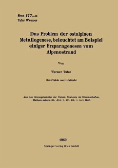 Das Problem der ostalpinen Metallogenese, beleuchtet am Beispiel einiger Erzparagenesen vom Alpenostrand (eBook, PDF) - Tufar, Werner