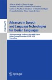 Advances in Speech and Language Technologies for Iberian Languages (eBook, PDF)