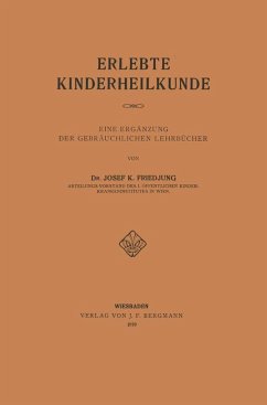 Erlebte Kinderheilkunde (eBook, PDF) - Friedjung, Josef K.