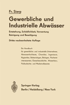 Die Gewerblichen und Industriellen Abwässer (eBook, PDF) - Sierp, Friedrich