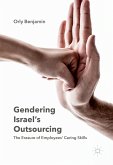 Gendering Israel's Outsourcing (eBook, PDF)