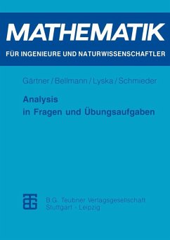 Analysis in Fragen und Übungsaufgaben (eBook, PDF) - Gärtner, Karl-Heinz; Bellmann, Margitta; Lyska, Werner; Schmieder, Roland