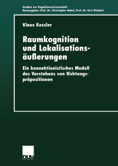 Raumkognition und Lokalisationsäußerungen (eBook, PDF) - Kessler, Klaus