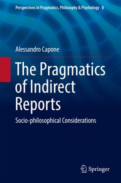 The Pragmatics of Indirect Reports (eBook, PDF) - Capone, Alessandro