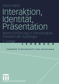 Interaktion, Identität, Präsentation (eBook, PDF)