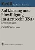 Aufklärung und Einwilligung im Arztrecht (ESA) (eBook, PDF)