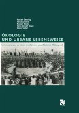 Ökologie und Urbane Lebensweise (eBook, PDF)