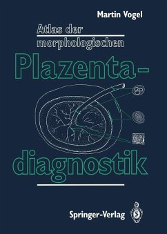 Atlas der morphologischen Plazentadiagnostik (eBook, PDF) - Vogel, Martin