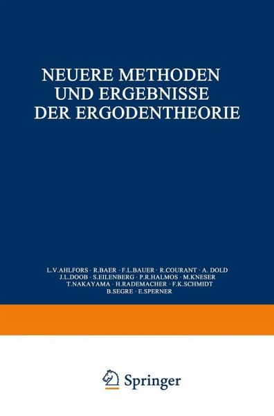 Neuere Methoden und Ergebnisse der Ergodentheorie (eBook, PDF) Neuere Methoden und Ergebnisse der Ergodentheorie (eBook, PDF)