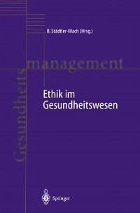 Ethik im Gesundheitswesen (eBook, PDF)