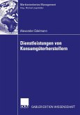 Dienstleistungen von Konsumgüterherstellern (eBook, PDF)