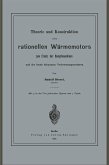 Theorie und Konstruktion eines rationellen Wärmemotors (eBook, PDF) Theorie und Konstruktion eines rationellen Wärmemotors (eBook, PDF)