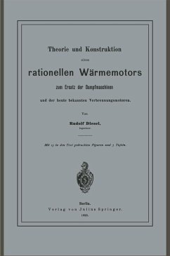 Theorie und Konstruktion eines rationellen Wärmemotors (eBook, PDF) - Diesel, Rudolf