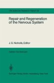 Repair and Regeneration of the Nervous System (eBook, PDF)