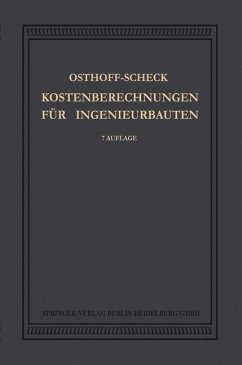 Kosten-Berechnungen für Ingenieurbauten (eBook, PDF) - Osthoff, Georg; Scheck, Rudolf