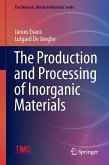 The Production and Processing of Inorganic Materials (eBook, PDF)