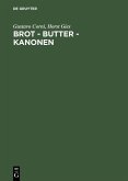 Brot - Butter - Kanonen (eBook, PDF)